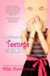 Confession of a Teenage Nobody book summary, reviews and download