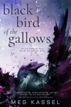 Black Bird of the Gallows synopsis, comments