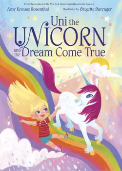 uni the unicorn and the dream come true book cover image