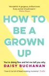 How to Be a Grown-Up sinopsis y comentarios