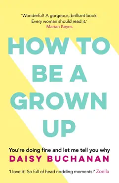 how to be a grown-up imagen de la portada del libro