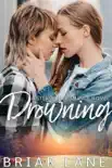 Drowning: A Steamy FF Romance Novel book summary, reviews and download