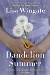 Dandelion Summer synopsis, comments
