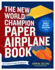 The New World Champion Paper Airplane Book synopsis, comments