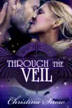 Through the Veil synopsis, comments