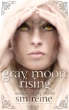 Gray Moon Rising