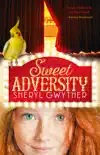 Sweet Adversity synopsis, comments