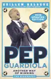 Pep Guardiola synopsis, comments