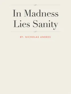 in madness lies sanity book cover image