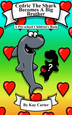 cedric the shark becomes a big brother book cover image