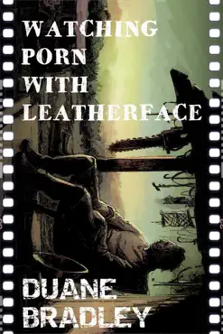 watching porn with leatherface book cover image