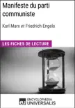 Manifeste du parti communiste de Karl Marx et Friedrich Engels synopsis, comments