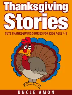 thanksgiving stories: cute thanksgiving stories for kids ages 4-8 book cover image