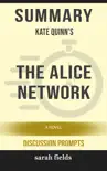 Summary: Kate Quinn's The Alice Network sinopsis y comentarios