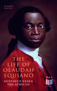 the life of olaudah equiano, gustavus vassa the african book cover image