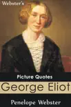 Webster's George Eliot Picture Quotes sinopsis y comentarios
