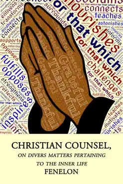 christian counsel on diverse matters pertaining to the inner life book cover image