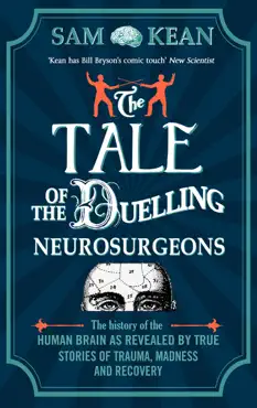 the tale of the duelling neurosurgeons imagen de la portada del libro