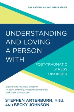 understanding and loving a person with post-traumatic stress disorder book cover image