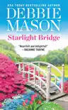 STARLIGHT BRIDGE synopsis, comments