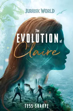 the evolution of claire (jurassic world) book cover image