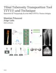 Tibial Tuberosity Transposition Tool TTTT and Technique synopsis, comments