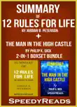 Summary of 12 Rules for Life: An Antidote to Chaos by Jordan B. Peterson + Summary of The Man in the High Castle by Philip K. Dick sinopsis y comentarios