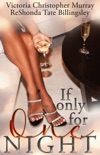 If Only For One Night book summary, reviews and download