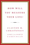 How Will You Measure Your Life? e-book