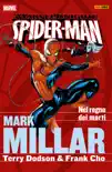 Spider-Man by Mark Millar 1 synopsis, comments