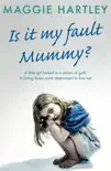 Is It My Fault, Mummy? sinopsis y comentarios