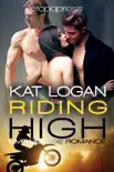 Riding High: MMF Bisexual Menage Romance book summary, reviews and download