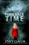 Turn Back Time synopsis, comments