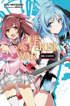 the asterisk war, vol. 8 (light novel) book cover image