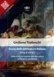 Storia della letteratura italiana del cav. Abate Girolamo Tiraboschi – Tomo 2. – Parte 1 sinopsis y comentarios