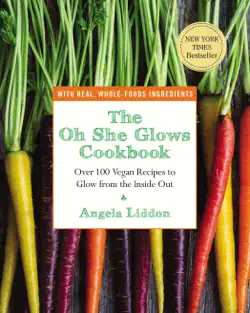 the oh she glows cookbook book cover image