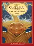 The Sandman and the War of Dreams synopsis, comments