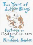 Two Years Autism Blogs Featured on ModernMom.com synopsis, comments