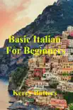 Basic Italian For Beginners. synopsis, comments