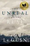The Unreal and the Real synopsis, comments