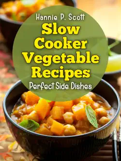 slow cooker vegetable recipes imagen de la portada del libro