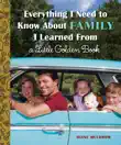 Everything I Need to Know About Family I Learned From a Little Golden Book synopsis, comments