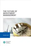 The Future of Investment Management synopsis, comments