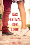 Das Festival der Liebe (Die Liebe auf Reisen – Buch #1) sinopsis y comentarios