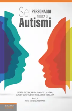 sei personaggi in cerca di autismi book cover image