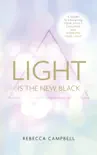 Light is the New Black synopsis, comments