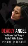 Deadly Angel synopsis, comments