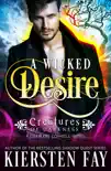 A Wicked Desire synopsis, comments