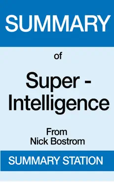 summary of super-intelligence from nick bostrom book cover image