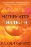 Mathematics the Truth book summary, reviews and download